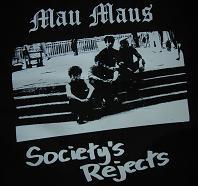 MAU MAUS - Society\'s Rejects - Back Patch
